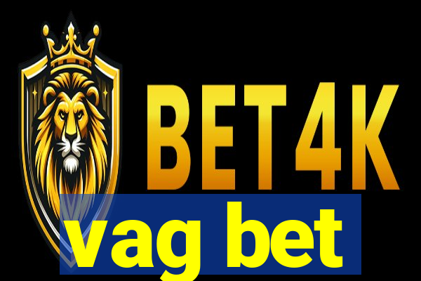 vag bet